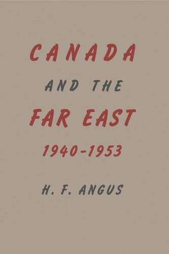 Canada and the Far East, 1940-1953: 1940-1953