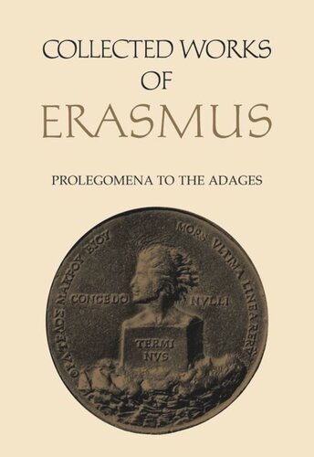 Collected Works of Erasmus: Prolegomena to the Adages