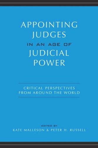 Appointing Judges in an Age of Judicial Power: Critical Perspectives from around the World