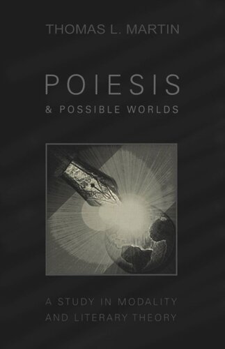 Poiesis and Possible Worlds: A Study in Modality and Literary Theory