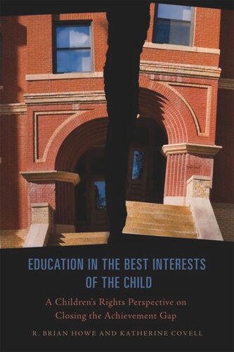 Education in the Best Interests of the Child: A Children's Rights Perspective on Closing the Achievement Gap