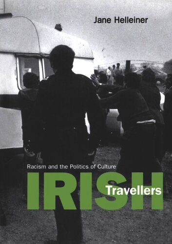 Irish Travellers: Racism and the Politics of Culture