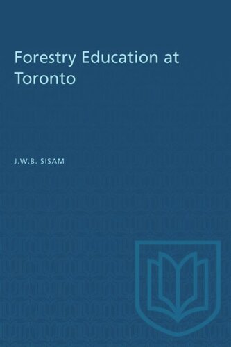 Forestry Education at Toronto