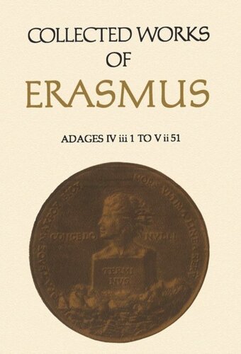 Collected Works of Erasmus: Adages: IV iii 1 to V ii 51, Volume 36