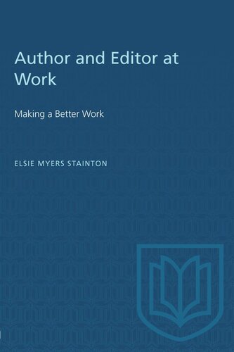 Author and Editor at Work: Making a Better Work