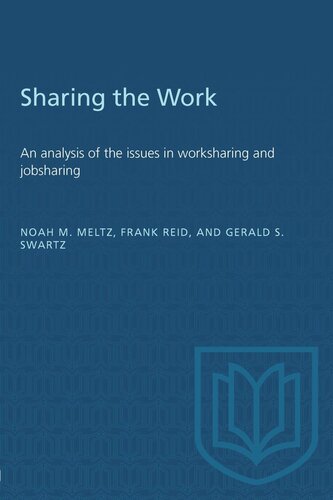 Sharing the work: An analysis of the issues in worksharing and jobsharing