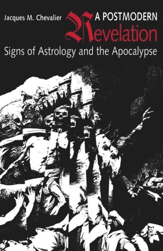 A Postmodern Revelation: Signs of Astrology and the Apocalypse