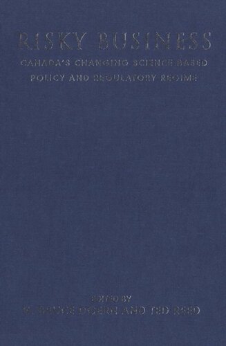 Risky Business: Canada's Changing Science-Based Policy and Regulatory Regime