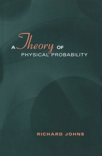 A Theory of Physical Probability