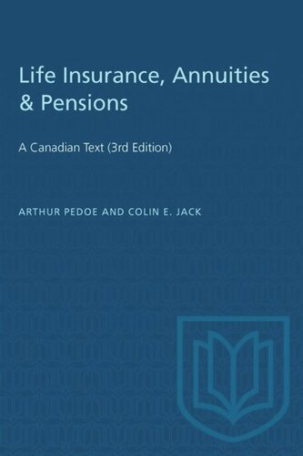 Life Insurance, Annuities & Pensions: A Canadian Text (3rd Edition)