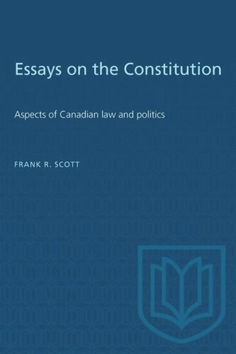 Essays on the Constitution: Aspects of Canadian law and politics