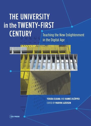 The University in the Twenty-first Century: Teaching the New Enlightenment in the Digital Age