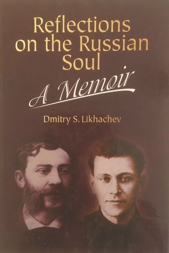 Reflections on the Russian Soul: A Memoir