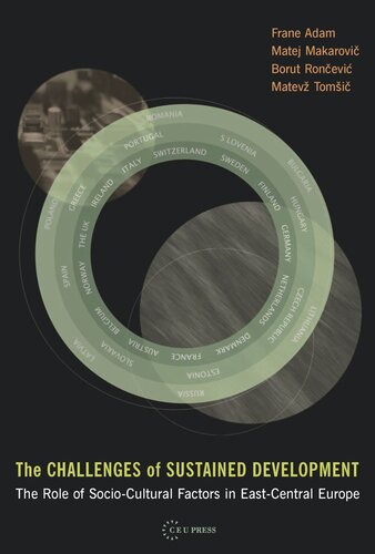 The Challenges of Sustained Development: The Role of Socio-cultural Factors in East-central Europe