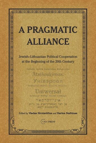 A Pragmatic Alliance: Jewish-Lithuanian political cooperation at the beginning of the 20th century