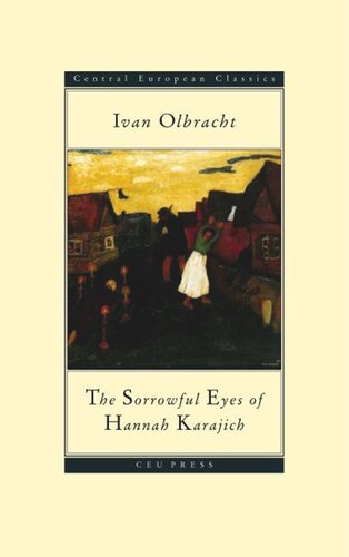 The Sorrowful Eyes Of Hannah Karajich