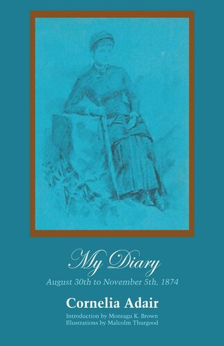 My Diary: August 30th to November 5th, 1874