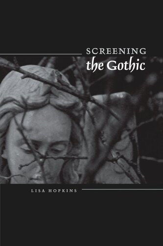 Screening the Gothic