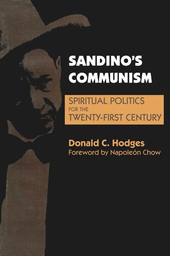 Sandino's Communism: Spiritual Politics for the Twenty-First Century