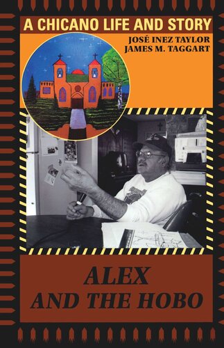 Alex and the Hobo: A Chicano Life and Story