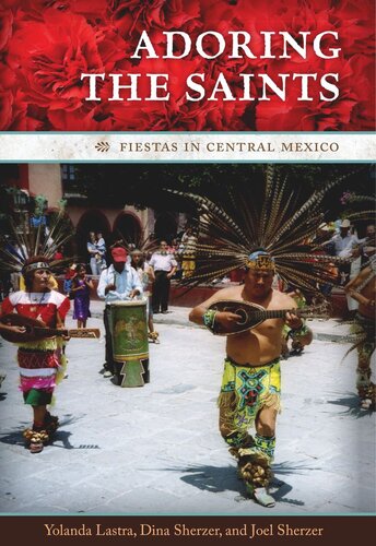 Adoring the Saints: Fiestas in Central Mexico