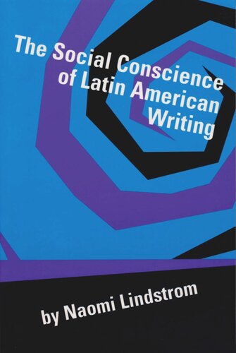 The Social Conscience of Latin American Writing