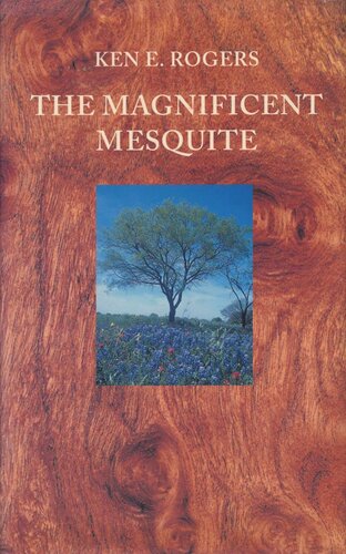 The Magnificent Mesquite