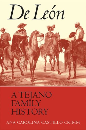 De León, a Tejano Family History