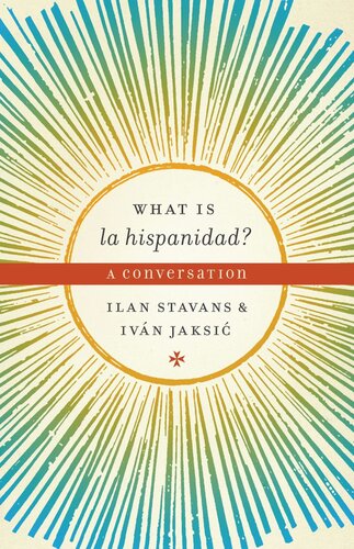 What is la hispanidad?: A conversation