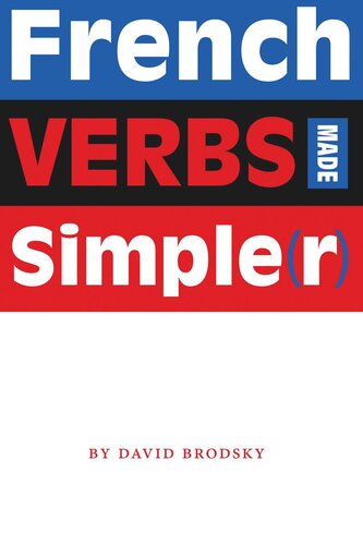 French Verbs Made Simple(r)