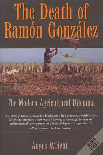 The Death of Ramón González: The Modern Agricultural Dilemma