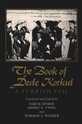 The Book of Dede Korkut: A Turkish Epic