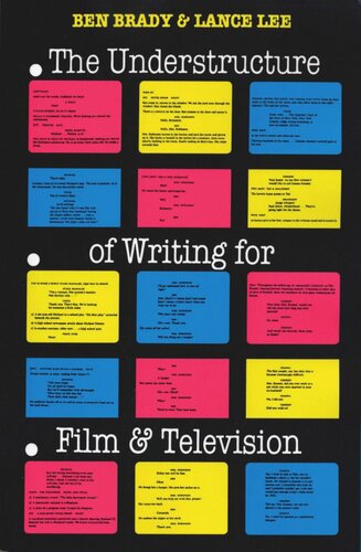 The Understructure of Writing for Film and Television