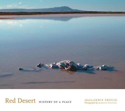 Red Desert: History of a Place