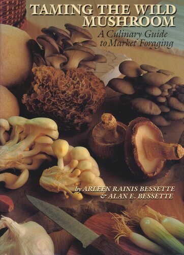 Taming the Wild Mushroom: A Culinary Guide to Market Foraging