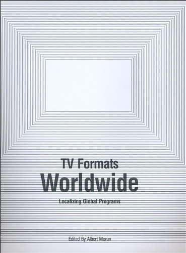 TV Formats Worldwide: Localizing Global Programs