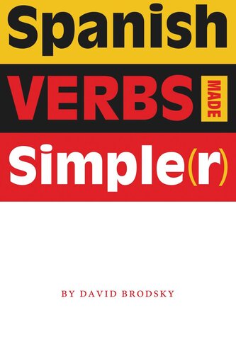 Spanish Verbs Made Simple(r)