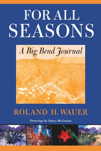 For All Seasons: A Big Bend Journal