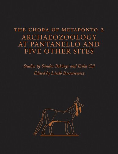 The Chora of Metaponto 2: Archaeozoology at Pantanello and Five Other Sites