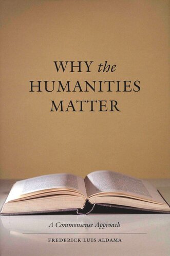 Why the Humanities Matter: A Commonsense Approach