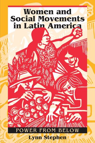 Women and Social Movements in Latin America: Power from Below