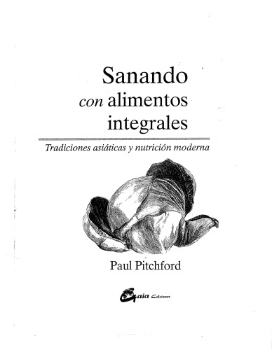 Sanando con alimentos integrales: Tradiciones asiáticas y nutritión moderna 