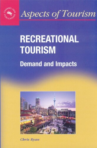 Recreational Tourism: Demands and Impacts