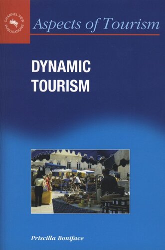 Dynamic Tourism: Journeying With Change