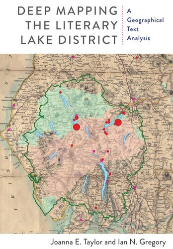 Deep Mapping the Literary Lake District: A Geographical Text Analysis