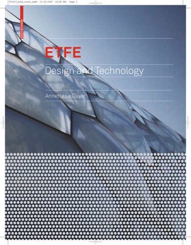 ETFE: Technology and Design