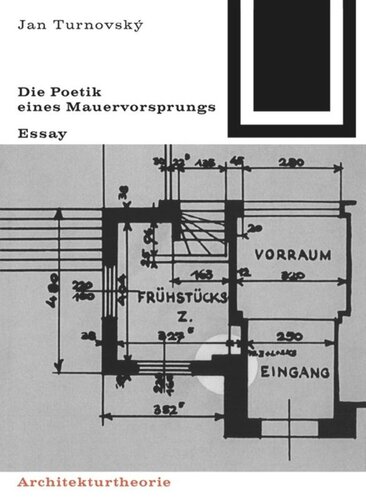 Die Poetik eines Mauervorsprungs