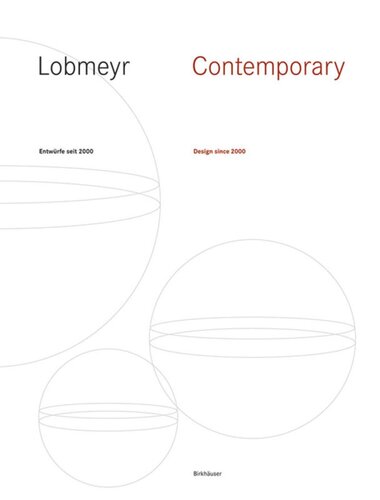 LOBMEYR Contemporary: Entwürfe seit 2000 / Design since 2000