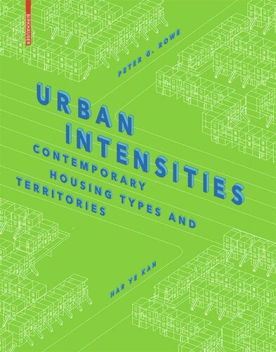 Urban Intensities: Contemporary Housing Types and Territories