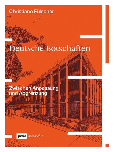 Deutsche Botschaften: Zwischen Anpassung und Abgrenzung